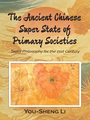 cover image of The Ancient Chinese Super State of Primary Societies